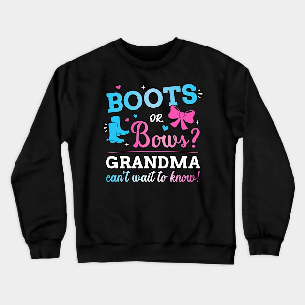 Gender reveal boots or bows grandma matching baby party Crewneck Sweatshirt by Designzz